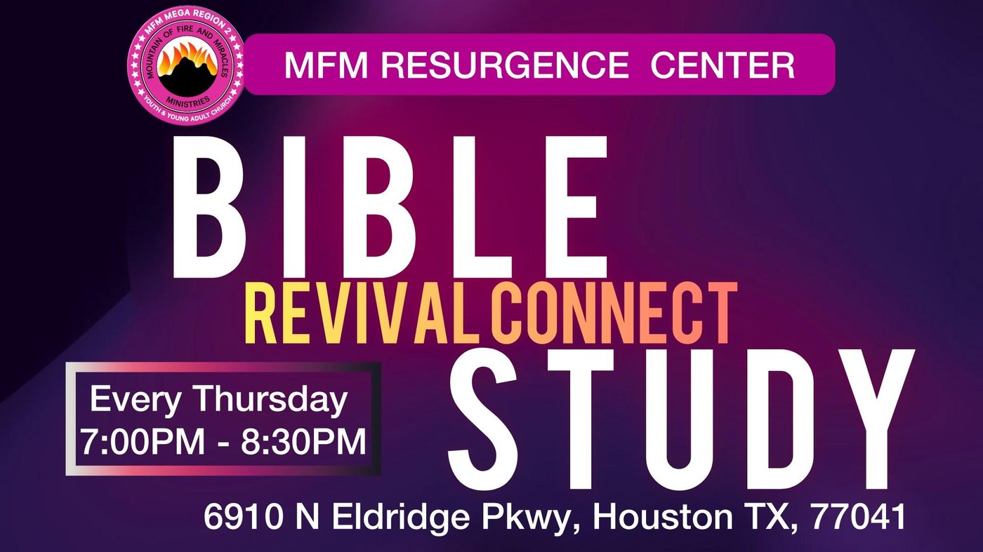 Revival Connect Bible Study — Every Thursday 7:00 to 8:30 PM, 6910 N Eldridge Pkwy, Houston